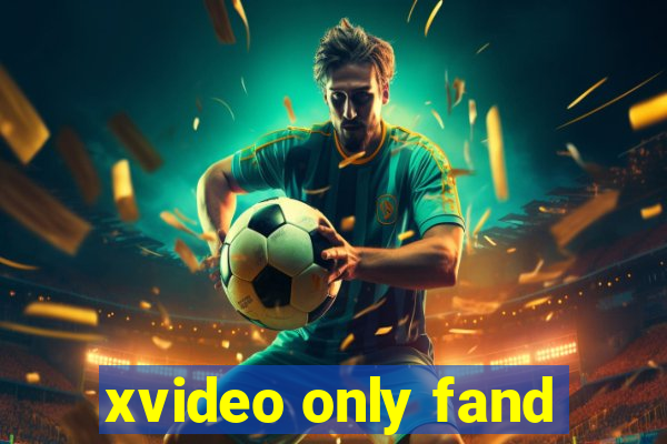 xvideo only fand